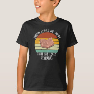 CUSTOM Mama Lieben mir mehr als sie Lieben lesen T-Shirt