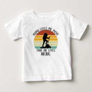 CUSTOM Mama Lieben mir mehr als sie Lieben wandern Baby T-shirt