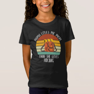 CUSTOM Mama Lieben mir mehr als sie Lieben wandern T-Shirt
