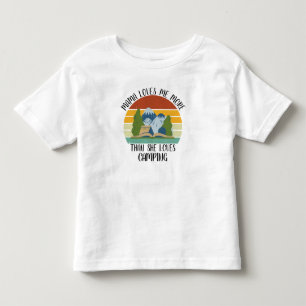 CUSTOM Mama liebt mich mehr als Camping Kleinkind T-shirt