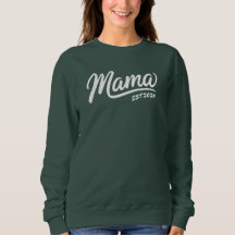 Custom Mama Sweatshirt