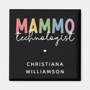 Custom Mammo Technologe Mammographie Tech Magnet