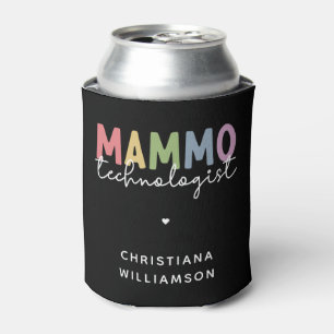 Custom Mammo Technologe Mammographie Techniker Dosenkühler