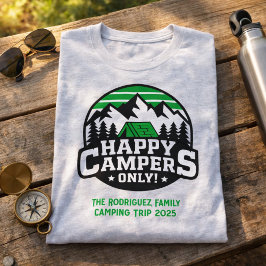 Custom Matching Happy Campers T-Shirt