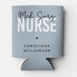 Custom Med Surg Nurse | Medizinisch-chirurgische K Dosenkühler