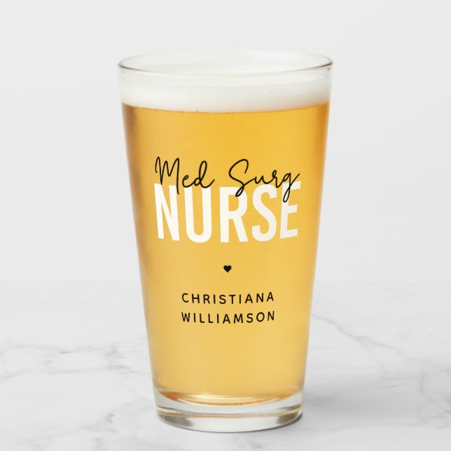 Custom Med Surg Nurse | Medizinisch-chirurgische K Glas (Vorne (Gefüllt))