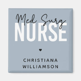 Custom Med Surg Nurse | Medizinisch-chirurgische K Magnet