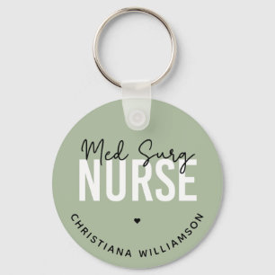 Custom Med Surg Nurse Medizinisch-chirurgische K Schlüsselanhänger