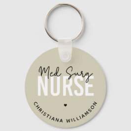 Custom Med Surg Nurse | Medizinisch-chirurgische K Schlüsselanhänger