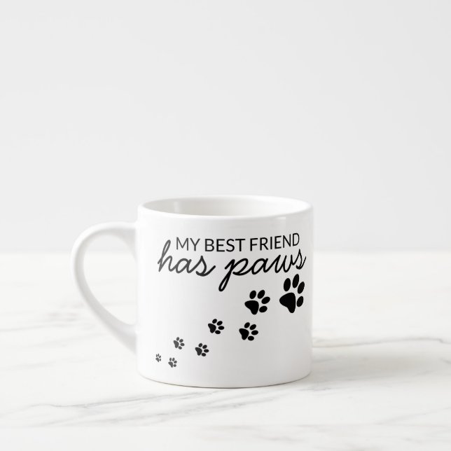 Custom Mein bester Freund hat Paws Hund Liebe Espressotasse (Links)