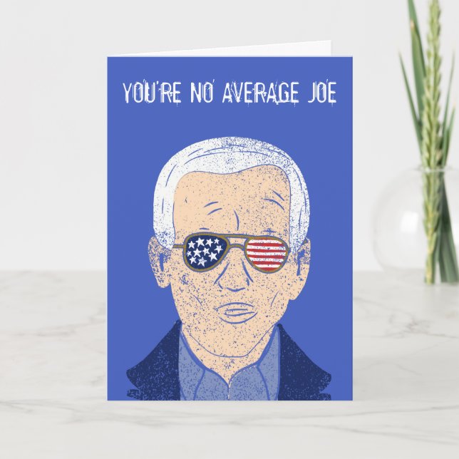 Custom Message Joe Biden Funny Birthday Karte (Vorderseite)