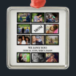 Custom Modern Mama Mütter Tag 11 FotoCollage Ornament Aus Metall<br><div class="desc">Maßgeschneiderte moderne Mama wir Liebe Sie Mütter Tag 11 Foto Collage. Personalisieren Sie Ihre Fotos und Titel oder Beziehung. Es ist ein perfektes Foto Geschenk für Mama am Muttertag und ihren Geburtstag.</div>