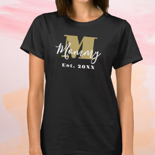 Custom Mommy Gold Monogram Establishment Year Scri T-Shirt