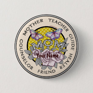Custom Mother Friend Button