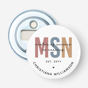 Custom MSN Master of Science in Nursing Abschluss Flaschenöffner