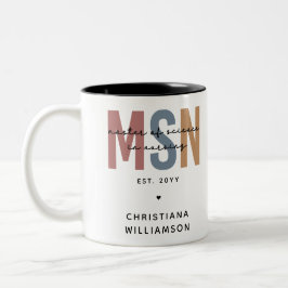 Custom MSN Master of Science in Nursing Abschluss Zweifarbige Tasse