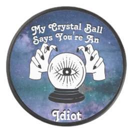 Custom My Crystal Ball sagt.. Eishockey Puck