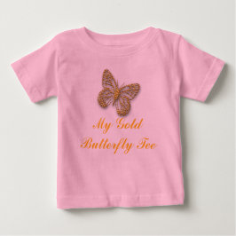 Custom My Gold Butterfly Baby T-shirt