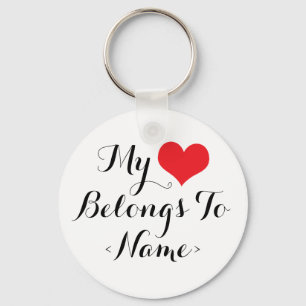Custom my Heart gehört zu<Name> Schlüsselanhänger