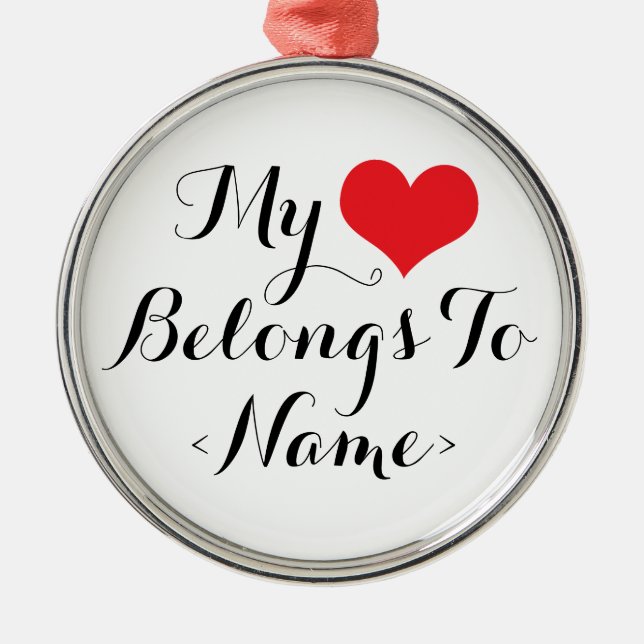 Custom my Heart gehört zu<Name> Silbernes Ornament (Vorne)