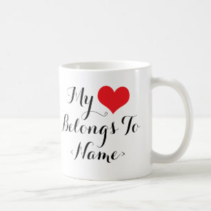 Custom my Heart gehört zu<Name> Tasse