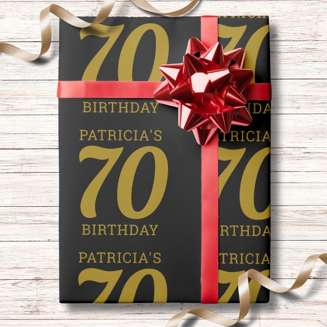 Custom Name Black And Gold Text 70th Birthday   Geschenkpapier (Von Creator hochgeladen)