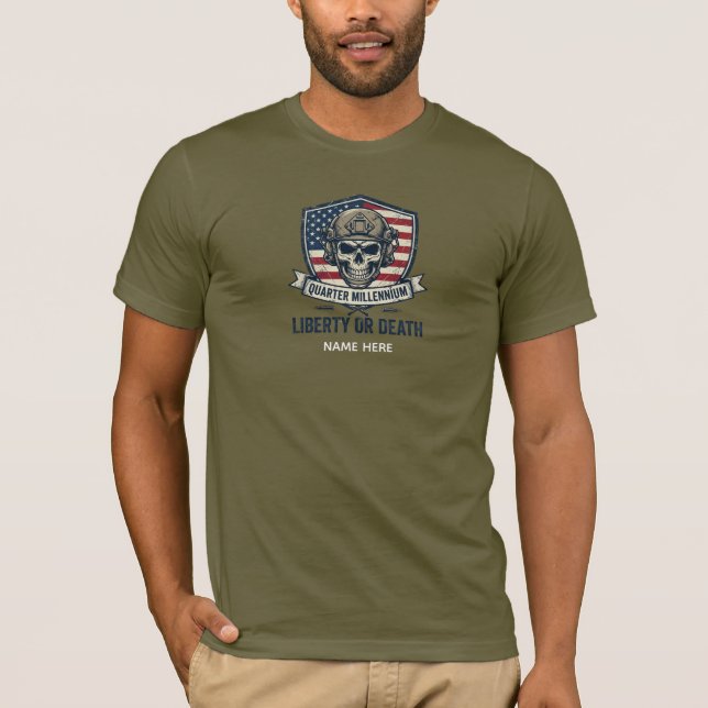 Custom Name Tactical Skull 250 Years Liberty T-Shirt (Vorderseite)