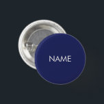 Custom name text navy blue minimalist button<br><div class="desc">Custom name text text navy blue and white minimalist pin button</div>