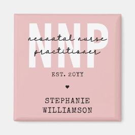 Custom NNP Neonatal Nurse Practitioner Magnet