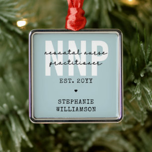 Custom NNP Neonatal Nurse Practitioner Ornament Aus Metall