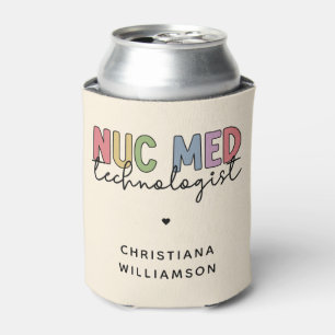 Custom Nuc Med Technologist Nuklear Medicine Tech Dosenkühler