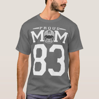 Custom Number 83 Proud Football Mom Personalized F T-Shirt