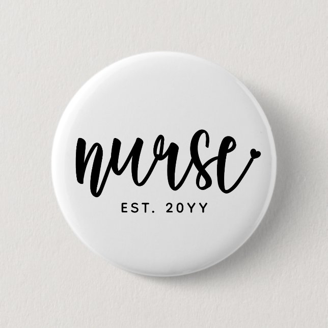 Custom Nurse Est Typografy Nurse RN Abschluss Button (Vorderseite)