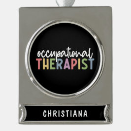 Custom Occupational Therapist OT Geschenke Banner-Ornament Silber