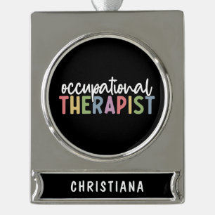 Custom Occupational Therapist OT Geschenke Banner-Ornament Silber
