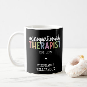 Custom Occupational Therapist OT Geschenke Kaffeetasse