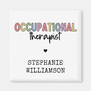 Custom Occupational Therapist OT Geschenke Magnet