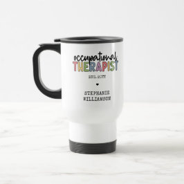 Custom Occupational Therapist OT Geschenke Reisebecher