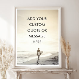 Custom Ocean Sunset Surfer Quote Poster