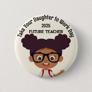 Custom OM Girls bringen Kind zum Arbeitstag Lehrer Button