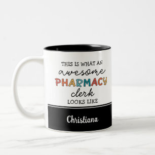 Custom Pharmacy Clerk Phantastisch Funny Zweifarbige Tasse