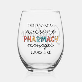 Custom Pharmacy Manager Phantastisch Funny Weinglas Ohne Stiel