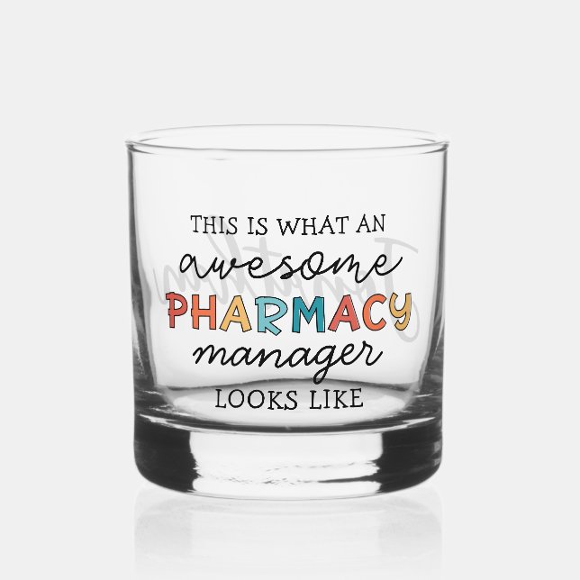 Custom Pharmacy Manager Phantastisch Funny Whiskyglas (Vorderseite)