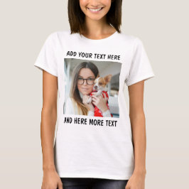 Custom Photo and Text Women White T-Shirt