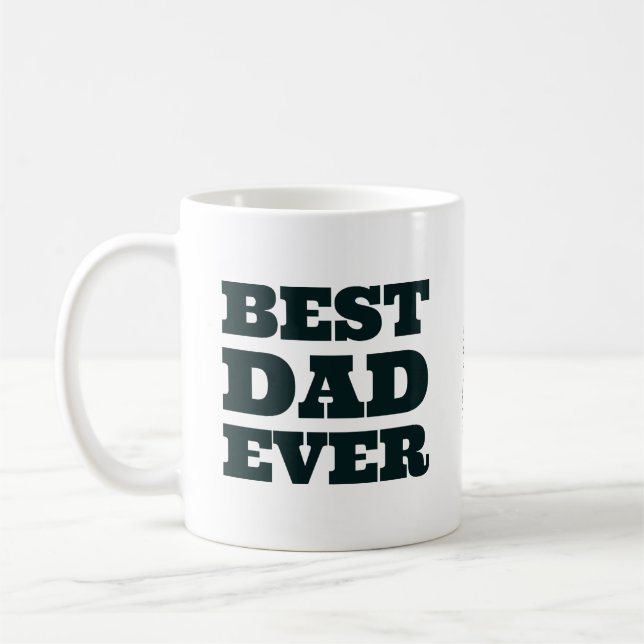 Custom Photo Best Dad Ever Personalized Gift Kaffeetasse (Links)