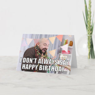 Custom Photo Meme Funny Birthday Card Karte