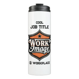 Custom Photo Personalized Job Title & Workplace Thermosbecher