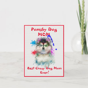 Custom Pomsky Mama Dog Beste verrückte Dog Lady Di Karte
