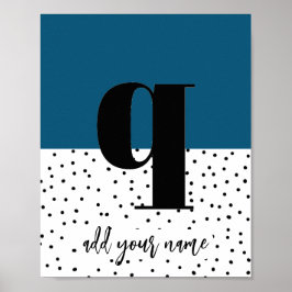 CUSTOM - Poster - Lower Case q