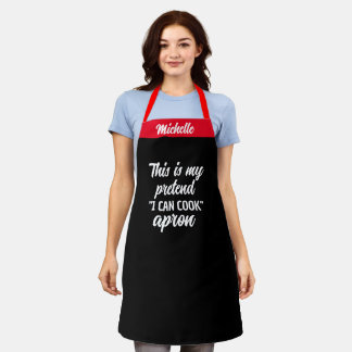 Custom "Pretend I Can Cook" Apron - Funny Kitchen Schürze